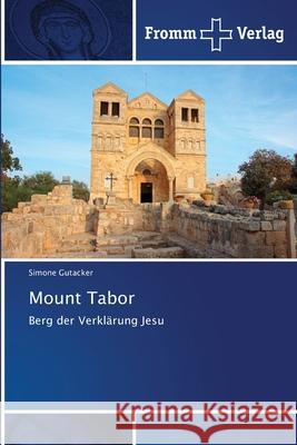 Mount Tabor Simone Gutacker 9786138370024 Fromm Verlag