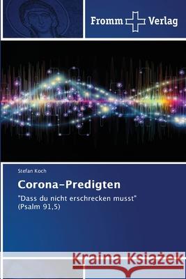 Corona-Predigten Stefan Koch 9786138373827