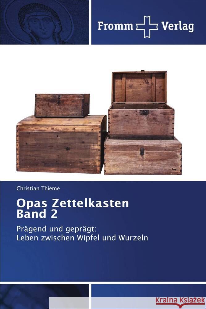 Opas Zettelkasten Band 2 Thieme, Christian 9786138376118