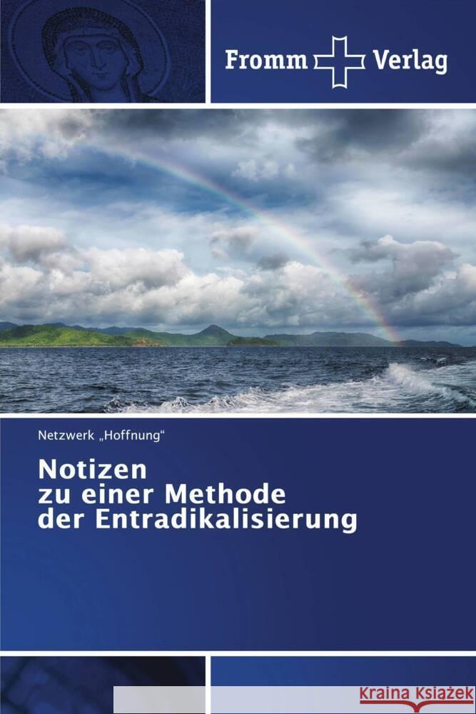 Notizen zu einer Methode der Entradikalisierung 