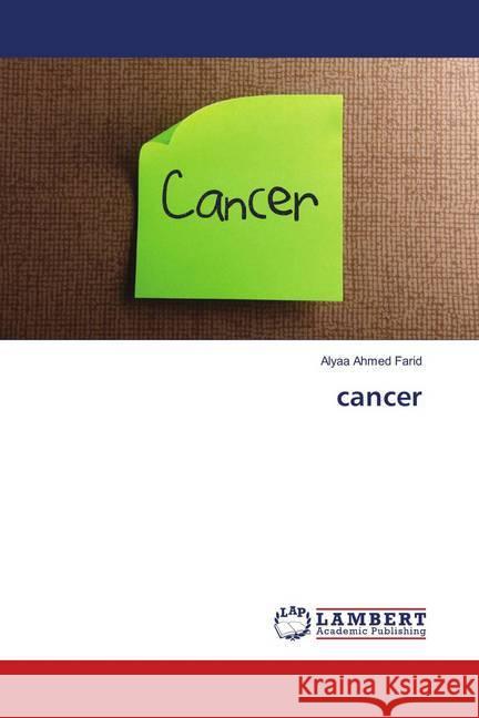 cancer Ahmed Farid, Alyaa 9786138386780