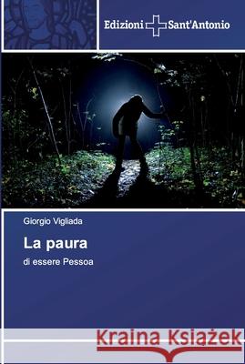 La paura Giorgio Vigliada 9786138393320