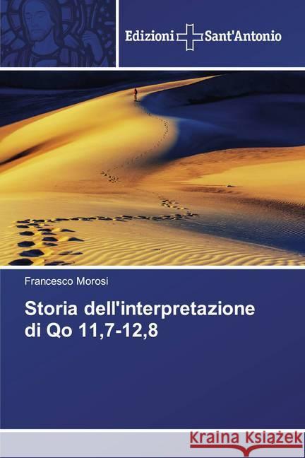 Storia dell'interpretazione di Qo 11,7-12,8 Morosi, Francesco 9786138393344