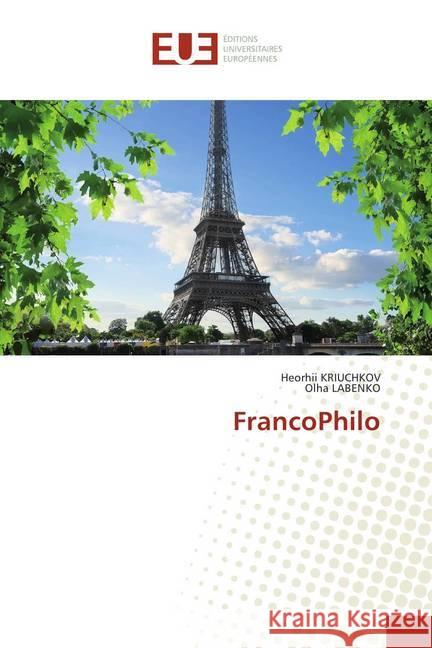 FrancoPhilo KRIUCHKOV, Heorhii; LABENKO, Olha 9786138401728 Éditions universitaires européennes