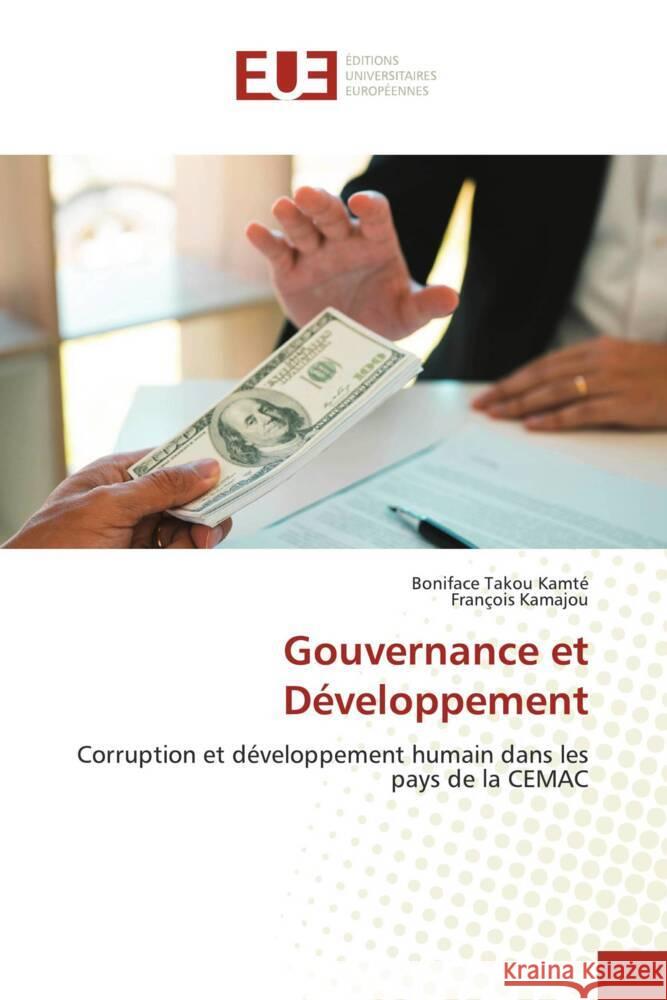 Gouvernance et Développement Takou Kamté, Boniface, Kamajou, Francois 9786138421283