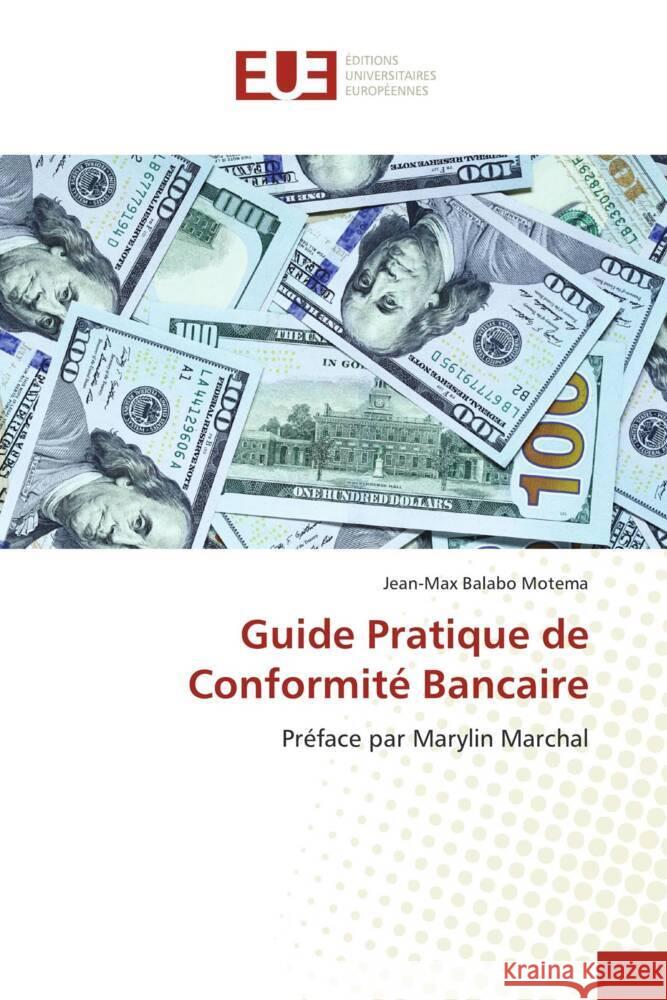 Guide Pratique de Conformité Bancaire Balabo Motema, Jean-Max 9786138427568