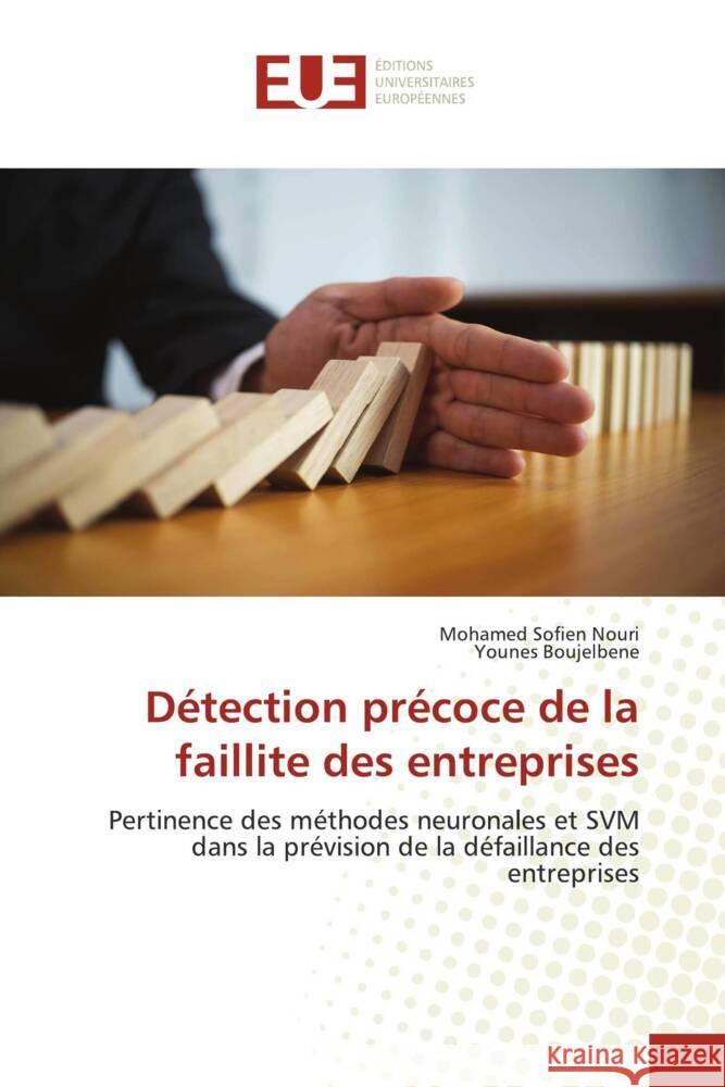 Détection précoce de la faillite des entreprises Nouri, Mohamed Sofien, Boujelbene, Younes 9786138428770