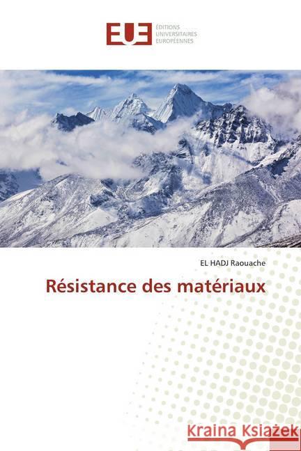 Résistance des matériaux Raouache, EL HADJ 9786138433934 Éditions universitaires européennes