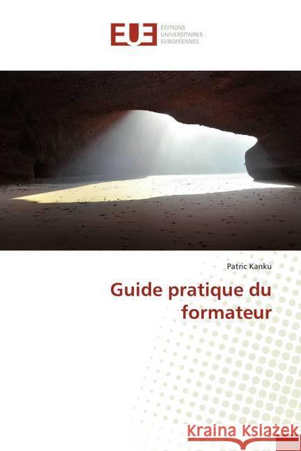 Guide pratique du formateur Kanku, Patric 9786138435952