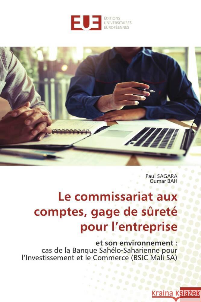 Le commissariat aux comptes, gage de sûreté pour l'entreprise SAGARA, Paul, Bah, Oumar 9786138436645 Éditions universitaires européennes