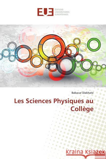 Les Sciences Physiques au Collège Diakhate, Babacar 9786138442462