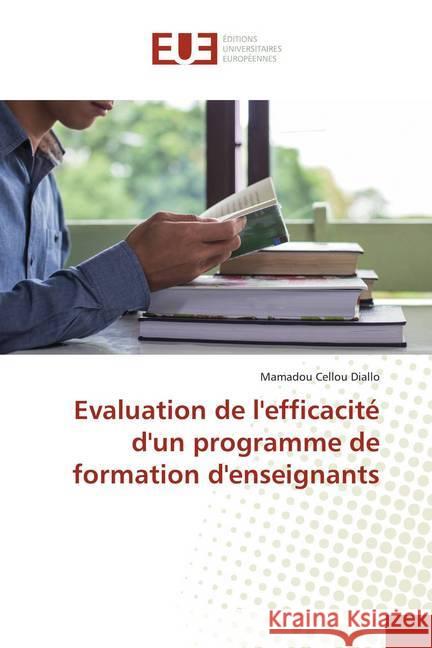 Evaluation de l'efficacité d'un programme de formation d'enseignants Diallo, Mamadou Cellou 9786138452263