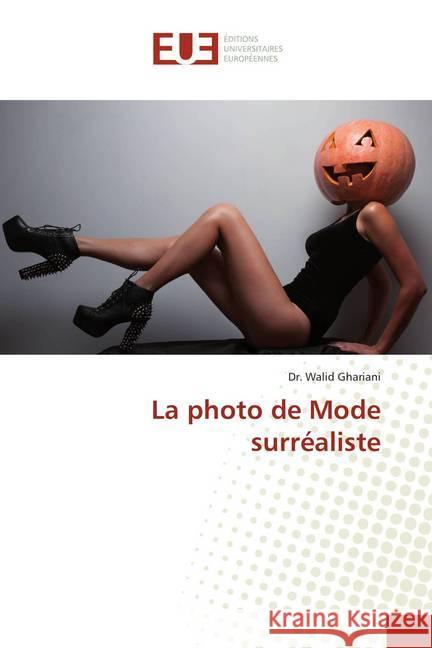 La photo de Mode surréaliste Ghariani, Walid 9786138459408