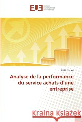 Analyse de la performance du service achats d'une entreprise Irié, Bi Irié Eric 9786138477327