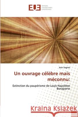 Un ouvrage célèbre mais méconnu Sagnes, Jean 9786138482604