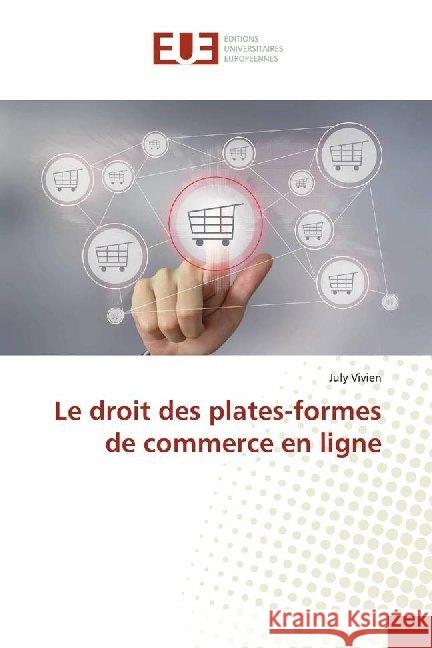 Le droit des plates-formes de commerce en ligne Vivien, July 9786138484738