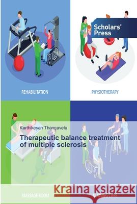 Therapeutic balance treatment of multiple sclerosis Karthikeyan Thangavelu 9786138826583