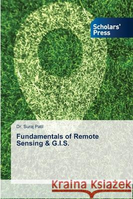 Fundamentals of Remote Sensing & G.I.S. Patil, Dr. Suraj 9786138837725