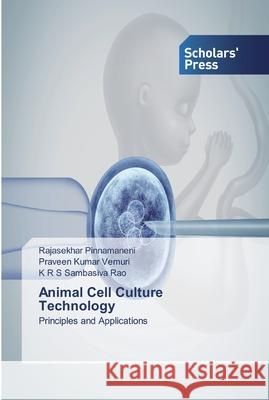 Animal Cell Culture Technology Pinnamaneni, Rajasekhar 9786138914693 Scholar's Press