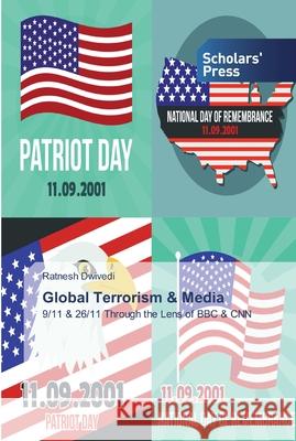 Global Terrorism & Media Dwivedi, Ratnesh 9786138915010
