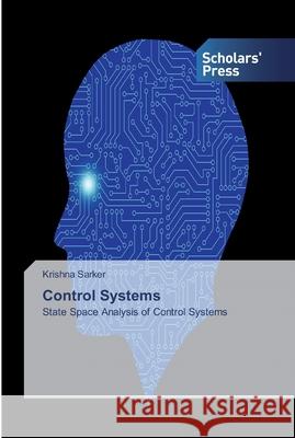 Control Systems Krishna Sarker 9786138919124 Scholars' Press