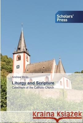 Liturgy and Scripture Minto, Andrew 9786138921349