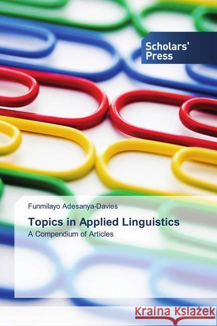 Topics in Applied Linguistics Adesanya-Davies, Funmilayo 9786138934394