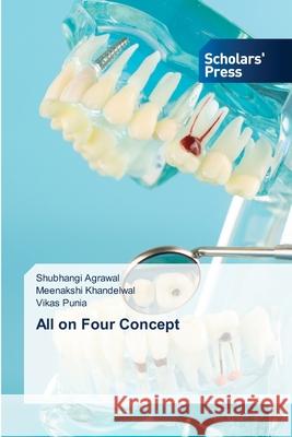 All on Four Concept Shubhangi Agrawal, Meenakshi Khandelwal, Vikas Punia 9786138947868