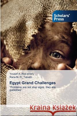 Egypt Grand Challenges Yousef A Rana M 9786138949480 Scholars' Press