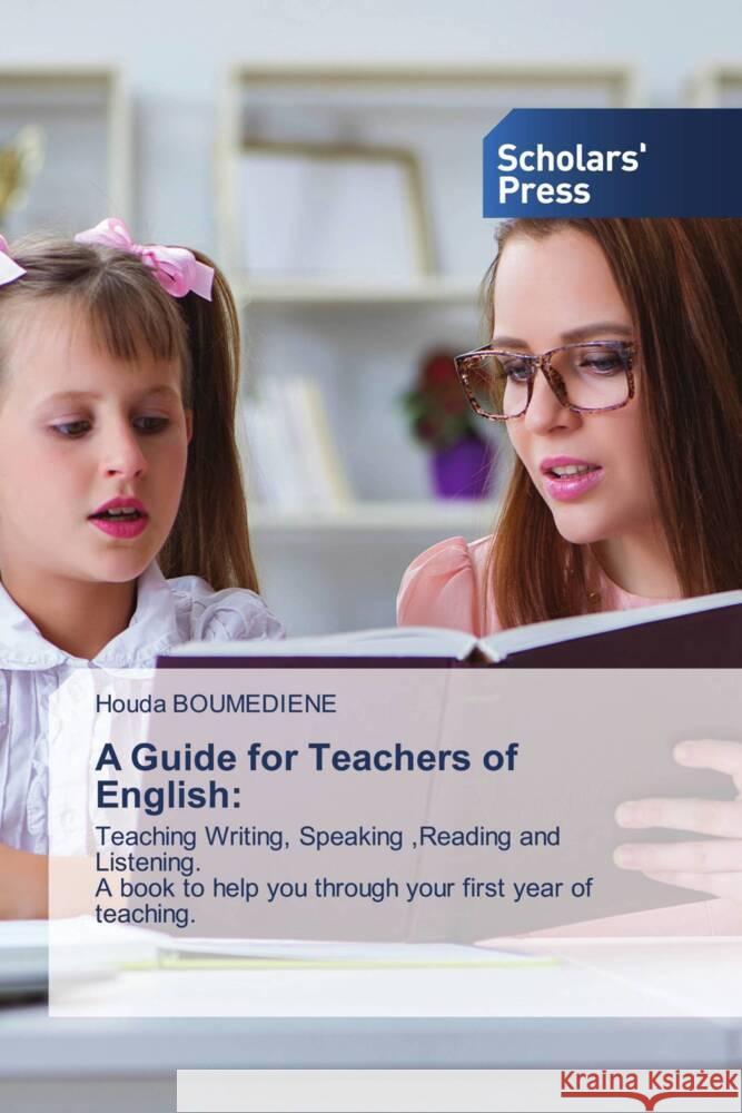 A Guide for Teachers of English: Boumediene, Houda 9786138958352