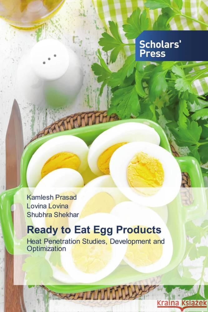 Ready to Eat Egg Products Prasad, Kamlesh, Lovina, Lovina, Shekhar, Shubhra 9786138962373