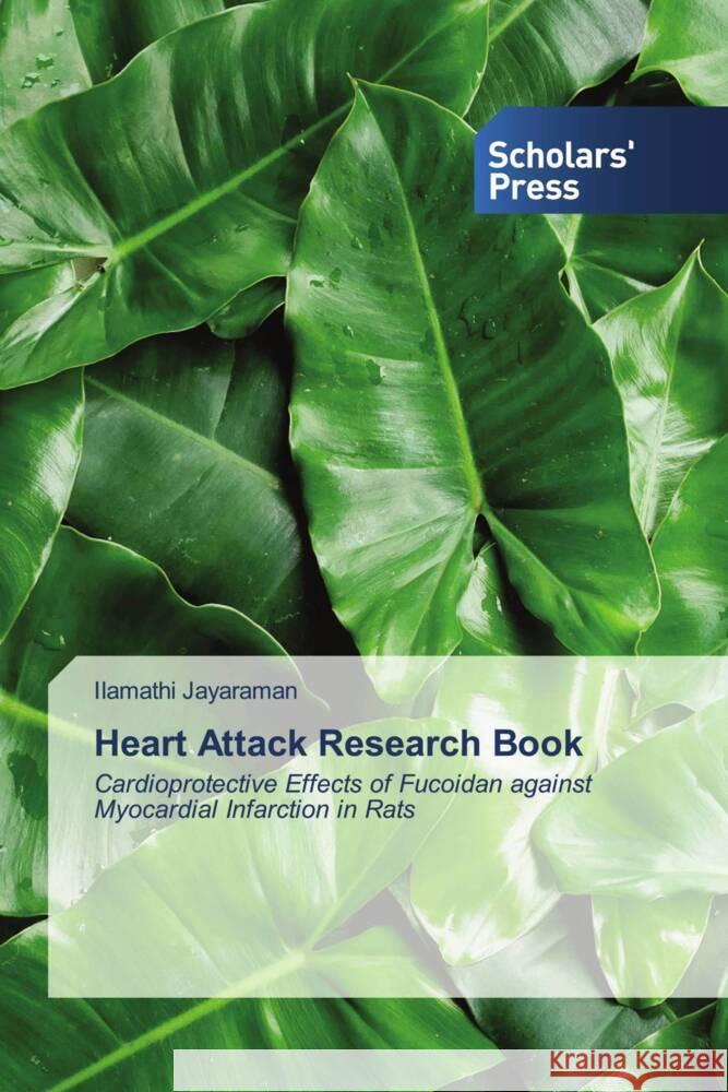 Heart Attack Research Book Jayaraman, Ilamathi 9786138963578