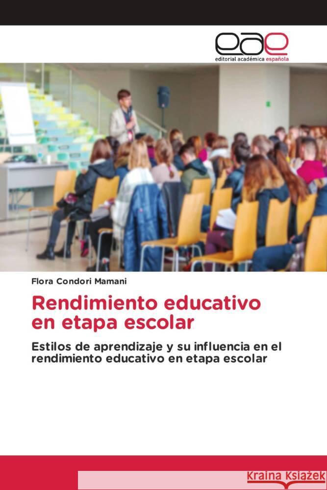 Rendimiento educativo en etapa escolar Flora Condor 9786138978121