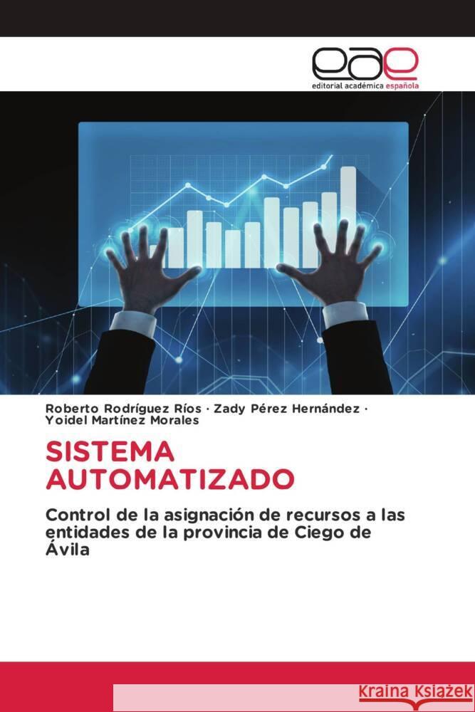 Sistema Automatizado Roberto Rodr?gue Zady P?re Yoidel Mart?ne 9786138991526