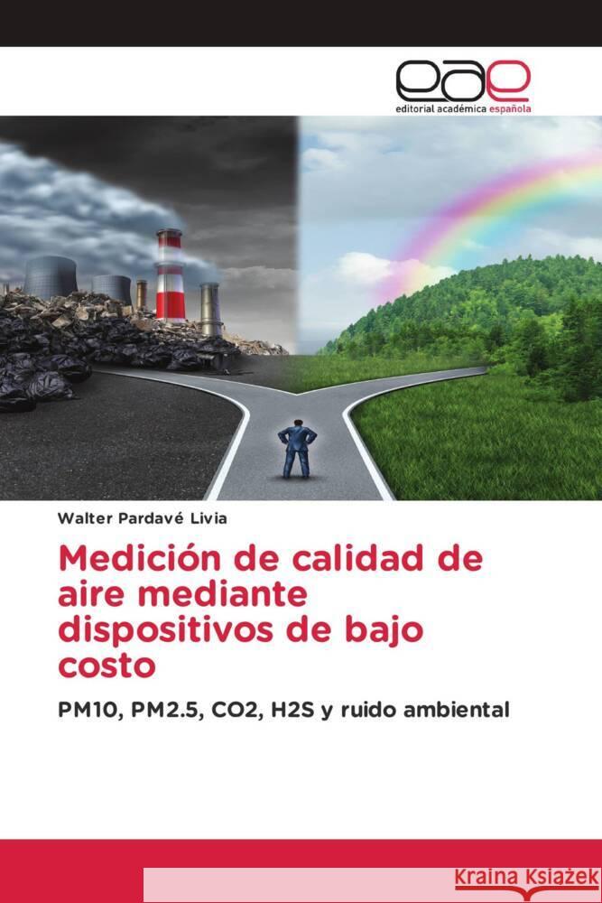 Medici?n de calidad de aire mediante dispositivos de bajo costo Walter Pardav 9786138992660