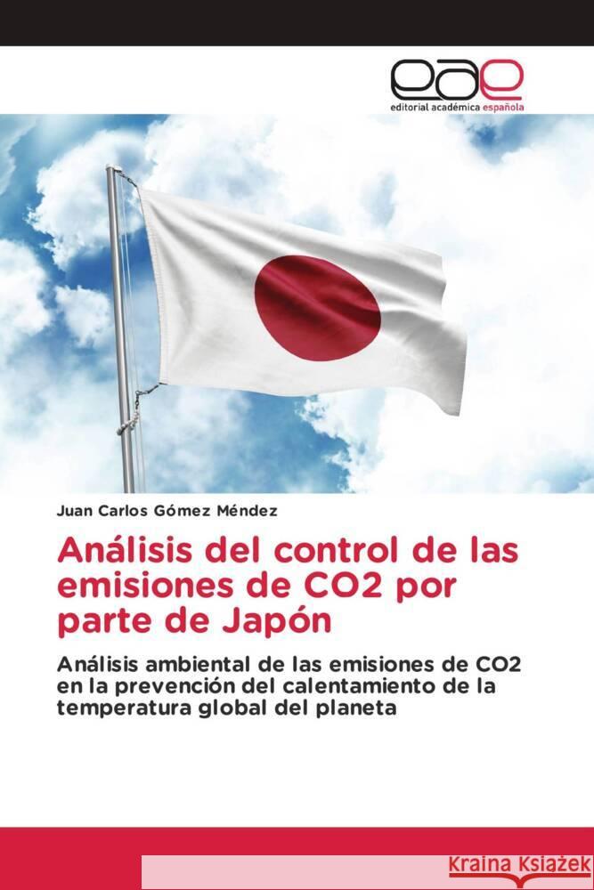 Análisis del control de las emisiones de CO2 por parte de Japón Gómez Méndez, Juan Carlos 9786139051168