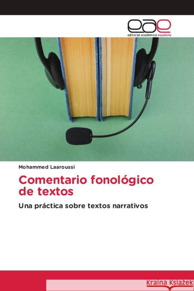 Comentario fonológico de textos Laaroussi, Mohammed 9786139080977 Editorial Académica Española