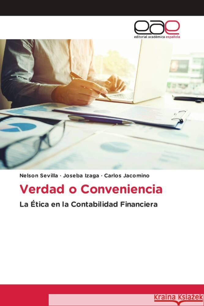 Verdad o Conveniencia Sevilla, Nelson, Izaga, Joseba, Jacomino, Carlos 9786139103973 Editorial Académica Española