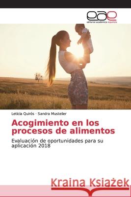 Acogimiento en los procesos de alimentos Quirós, Leticia 9786139104000