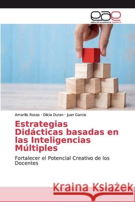 Estrategias Didácticas basadas en las Inteligencias Múltiples Rosas, Amarilis 9786139113002 Editorial Academica Espanola