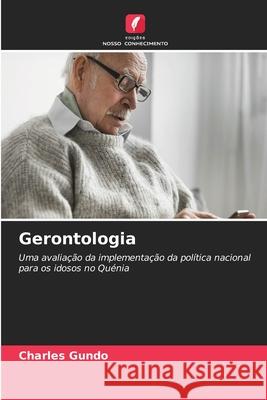 Gerontologia Gundo, Charles 9786139404964