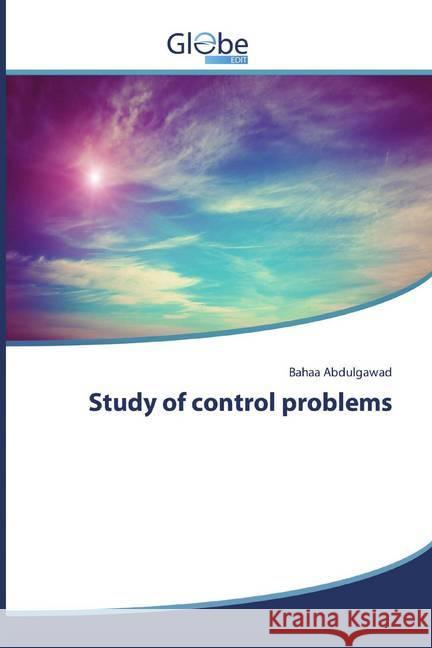 Study of control problems Abdulgawad, Bahaa 9786139414048