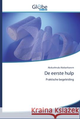 De eerste hulp Abduelkarem, Abduelmula 9786139419470 GlobeEdit