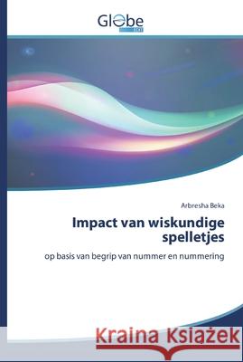 Impact van wiskundige spelletjes Beka, Arbresha 9786139420810