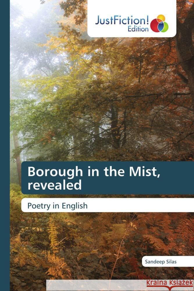 Borough in the Mist, revealed Silas, Sandeep 9786139422623