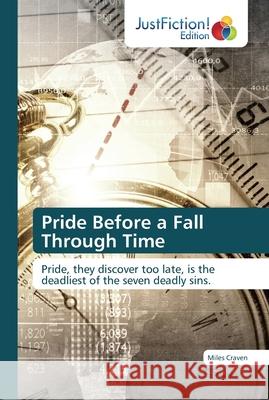 Pride Before a Fall Through Time Craven, Miles 9786139422937