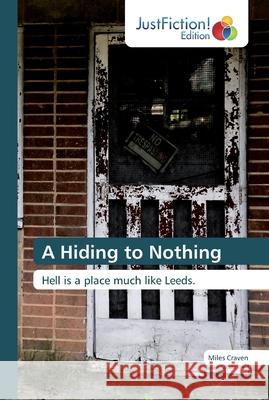 A Hiding to Nothing Craven, Miles 9786139424160