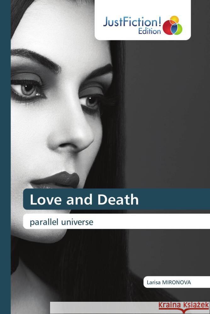 Love and Death Mironova, Larisa 9786139424238