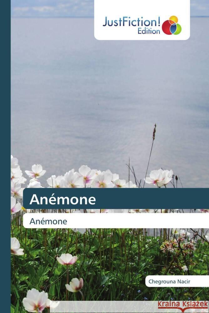 Anémone Nacir, Chegrouna 9786139424962 JustFiction Edition