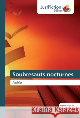 Soubresauts nocturnes Atallah, Gamal 9786139425105